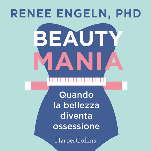 Beauty Mania, Renee Engeln
