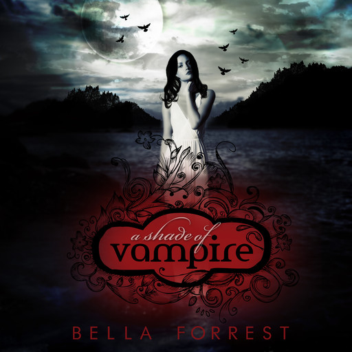 A Shade of Vampire, Bella Forrest