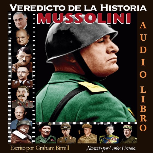 Veredicto de la Historia: Mussolini, Graham Birrell