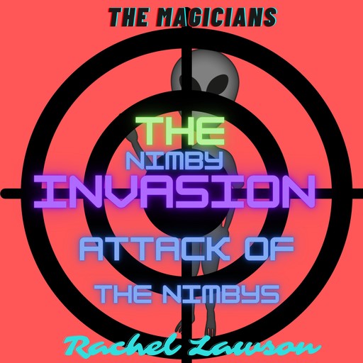 The Nimby Invasion, Rachel Lawson