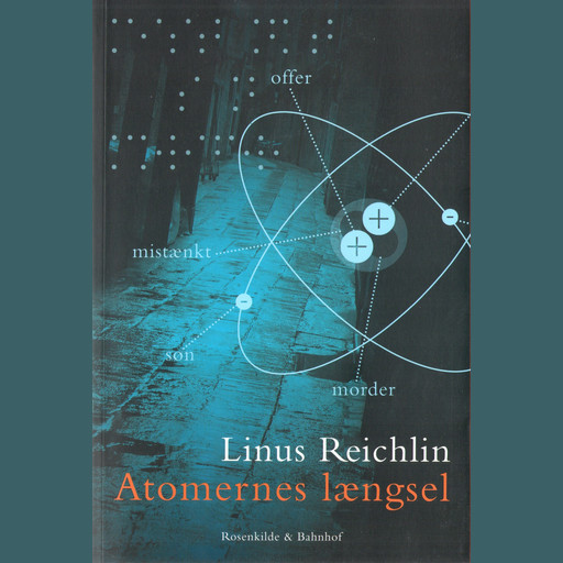 Atomernes længsel, Linus Reichlin