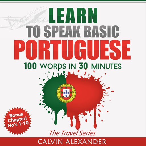 Learn To Speak Basic Portuguese, Calvin Alexander
