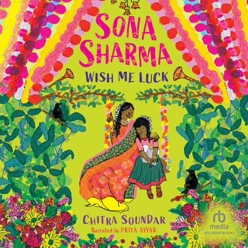 Sona Sharma, Wish Me Luck, Chitra Soundar