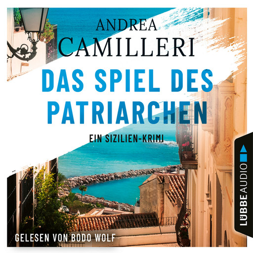 Das Spiel des Patriarchen - Ein Sizilien-Krimi (Gekürzt), Andrea Camilleri