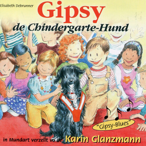 Gipsy, de Chindergartehund, Elisabeth Debrunner