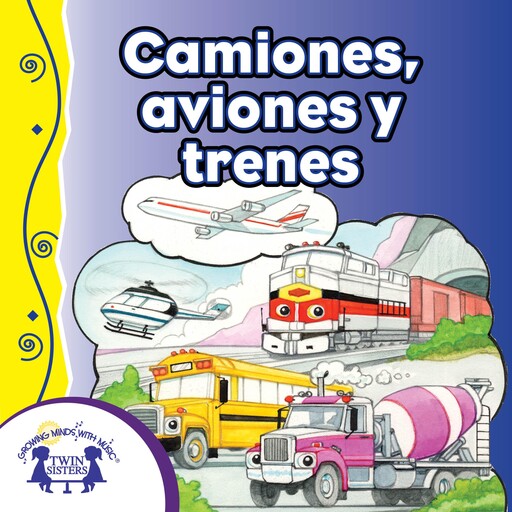 Camiones, aviones y trenes, Kim Thompson, Karen Mitzo Hilderbrand