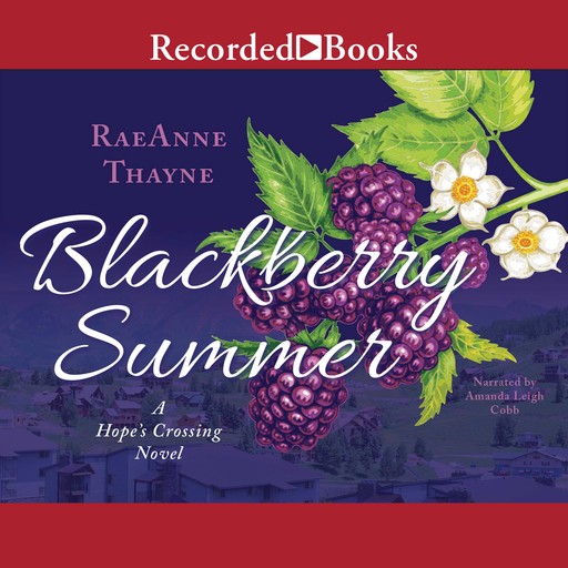 Blackberry Summer, RaeAnne Thayne