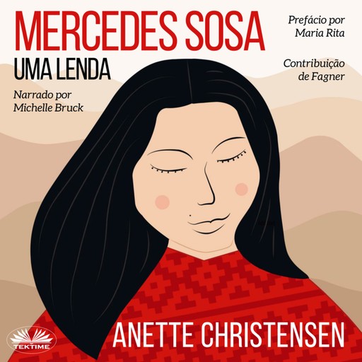 Mercedes Sosa - Uma Lenda, Anette Christensen