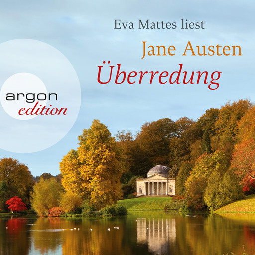 Überredung (Ungekürzte Lesung), Jane Austen