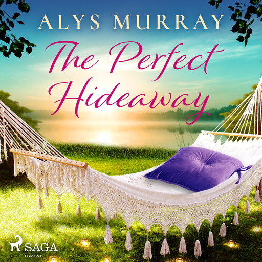 The Perfect Hideaway, Alys Murray