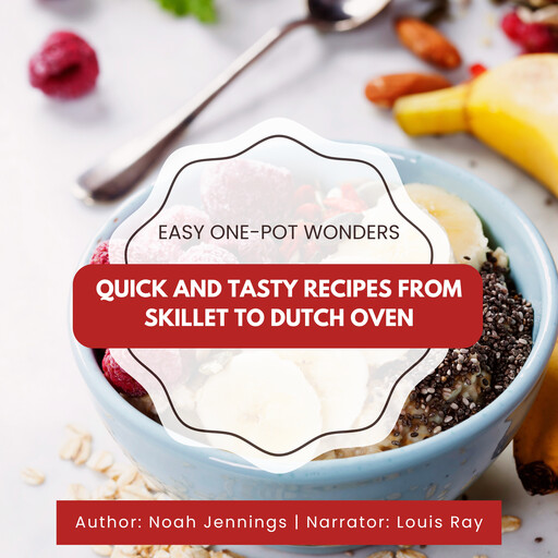 Easy One-Pot Wonders, Noah Jennings