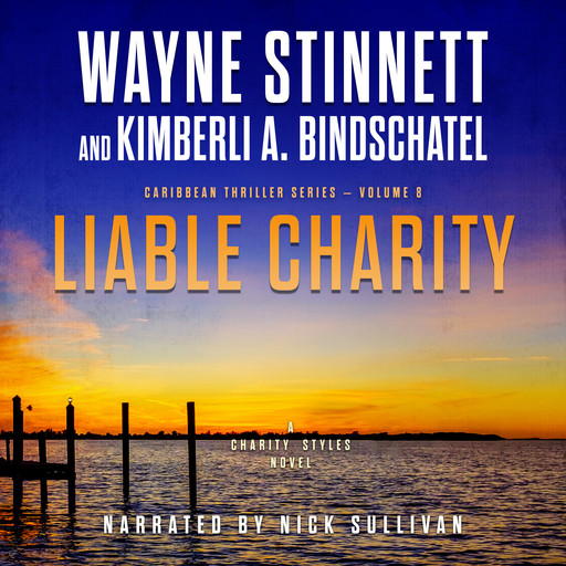 Liable Charity, Wayne Stinnett, Kimberli Bindschatel