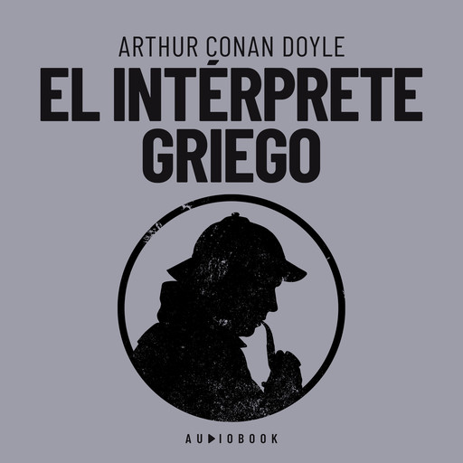 El intérprete Griego, Arthur Conan Doyle