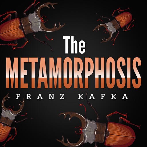 The Metamorphosis, Franz Kafka