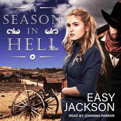 A Season in Hell, Easy Jackson