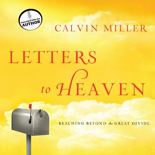 Letters to Heaven, Calvin Miller