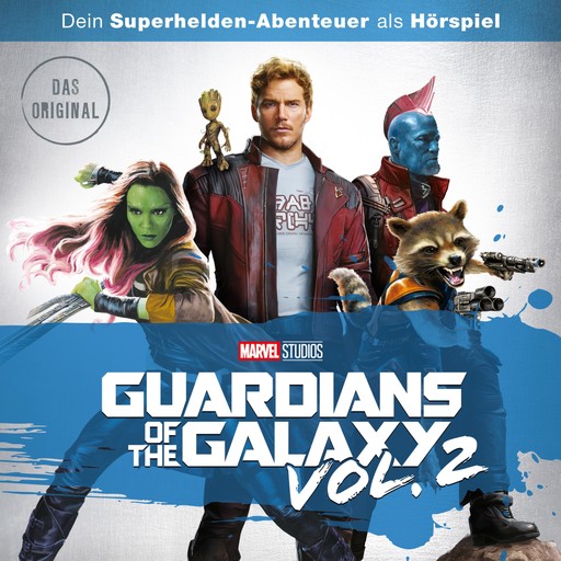 Guardians of the Galaxy Vol. 2 (Hörspiel zum Marvel Film), Guardians of the Galaxy