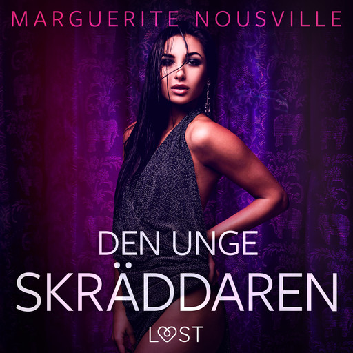 Den unge skräddaren - erotisk novell, Marguerite Nousville