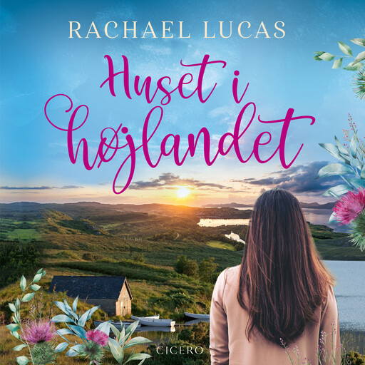Huset i højlandet, Rachael Lucas