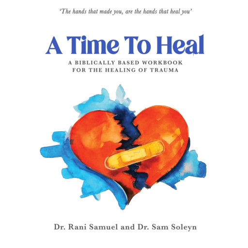 A Time To Heal, Rani Samuel, Sam Soleyn
