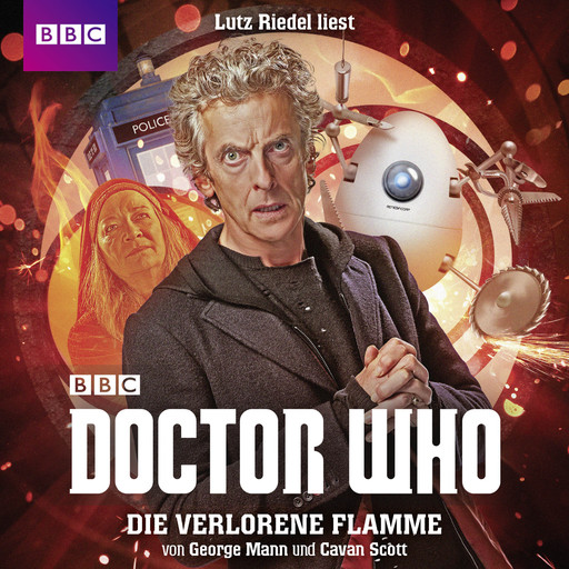 Doctor Who, Die verlorene Flamme (Ungekürzt), George Mann, Cavan Scott