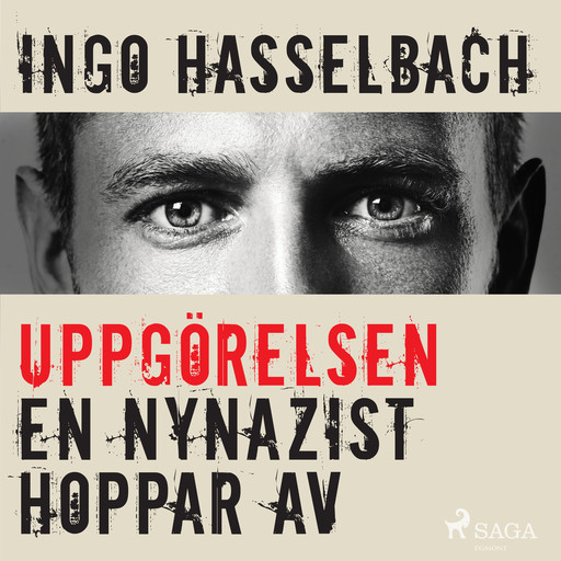 Uppgörelsen - en nynazist hoppar av, Ingo Hasselbach