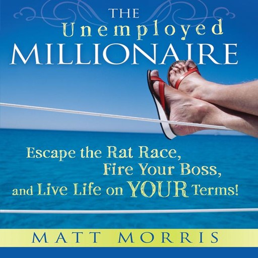 The Unemployed Millionaire, Morris Matt, Wallace Wang