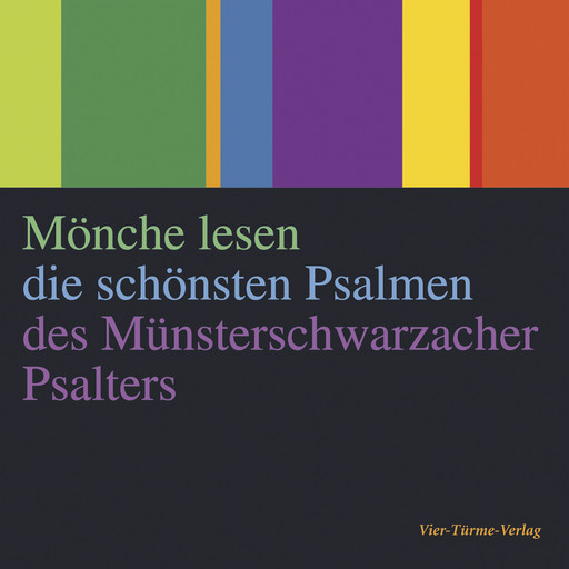 Mönche lesen die schönsten Psalmen des Münsterschwarzacher Psalters, Anselm Grün