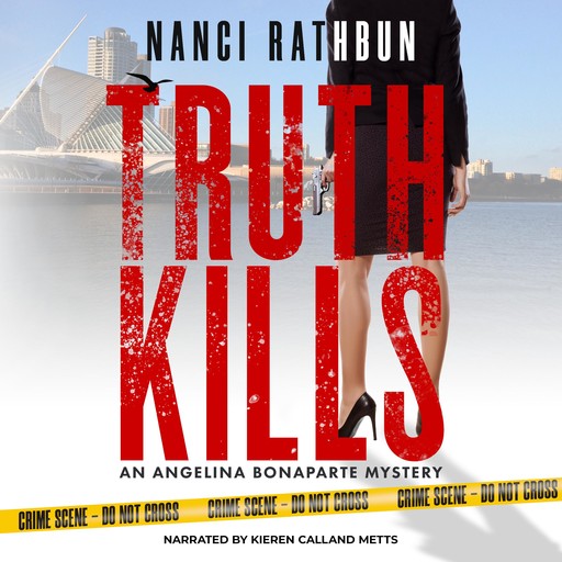 Truth Kills, Nanci Rathbun