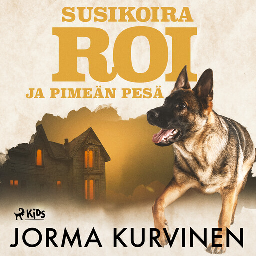 Susikoira Roi ja pimeän pesä, Jorma Kurvinen