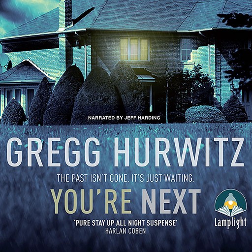 You're Next, Gregg Hurwitz