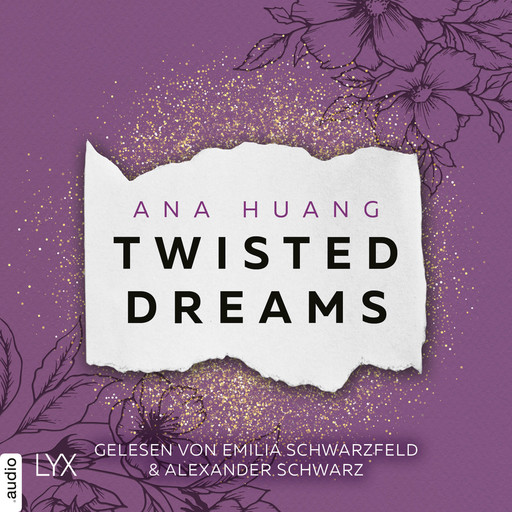 Twisted Dreams - Twisted-Reihe, Teil 1 (Ungekürzt), Ana Huang