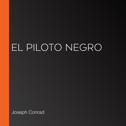 El piloto negro, Joseph Conrad