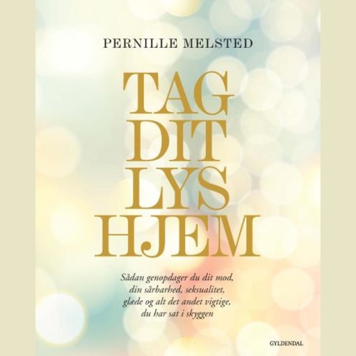 Tag dit lys hjem, Pernille Melsted