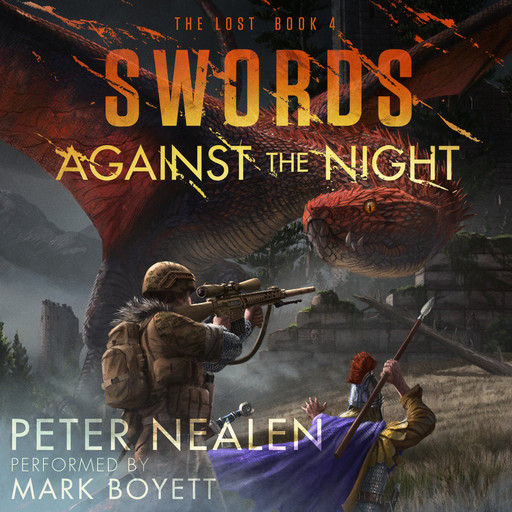 Swords Against the Night, Peter Nealen