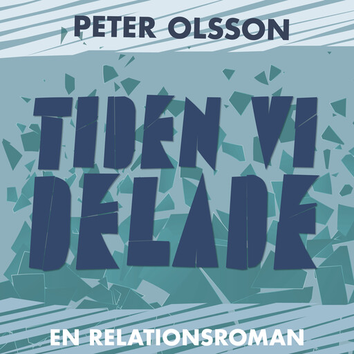 Tiden vi delade, Peter Olsson