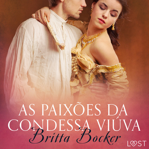 As paixões da condessa viúva - Conto erótico, Britta Bocker