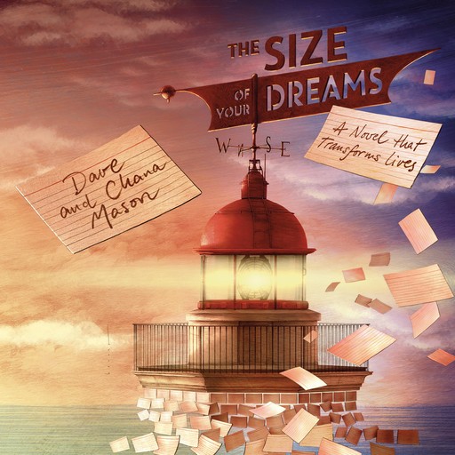 The Size of Your Dreams, Chana Mason, Dave Mason