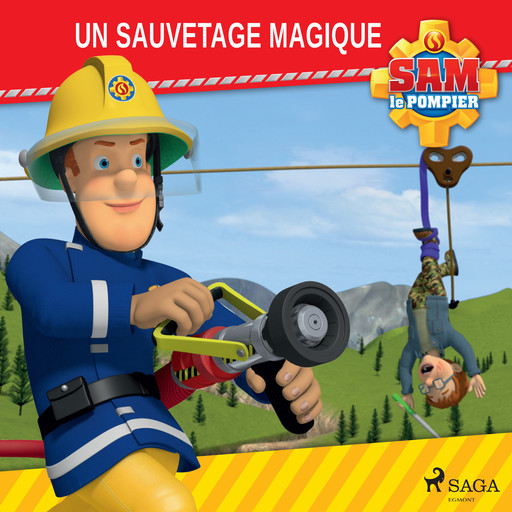 Sam le Pompier - Un sauvetage magique, Mattel