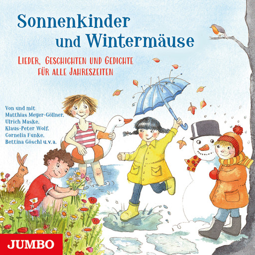Sonnenkinder und Wintermäuse, Bettina Göschl, Julia Nachtmann, Marion Elskis, Ulrich Maske, Matthias Meyer-Göllner, Robert Metcalf