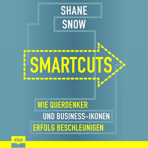 Smartcuts, Shane Snow