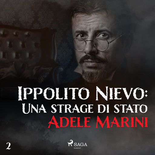 Ippolito Nievo: Una strage di stato, Adele Marini