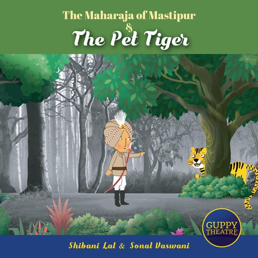 The Maharaja of Mastipur & The Pet Tiger, Shibani Lal