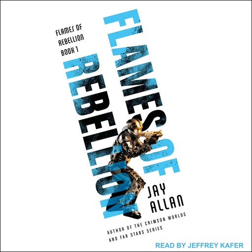 Flames of Rebellion, Jay Allan