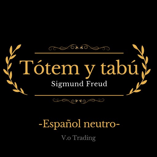 Tótem y tabú, Sigmund Freud