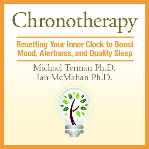 Chronotherapy, Michael Terman, Ian McMahan