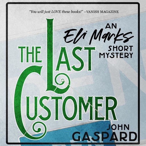 The Last Customer, John Gaspard
