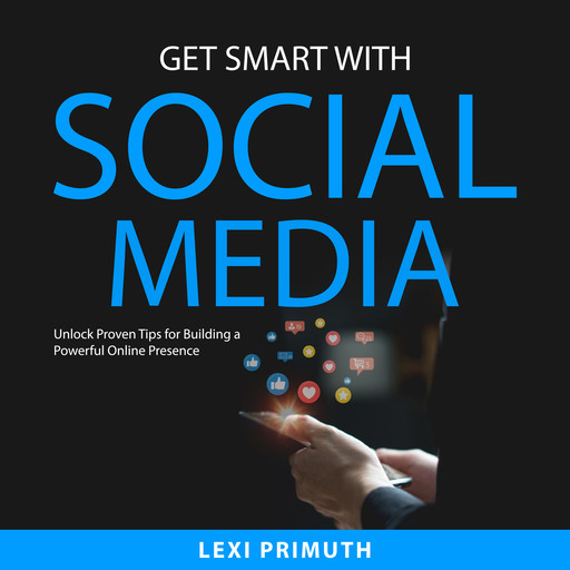 Get Smart with Social Media, Lexi Primuth