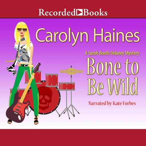 Bone to Be Wild, Carolyn Haines
