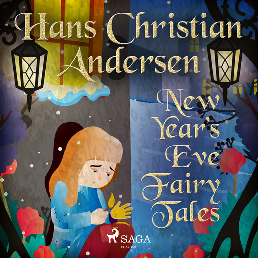 New Year's Eve Fairy Tales, Hans Christian Andersen